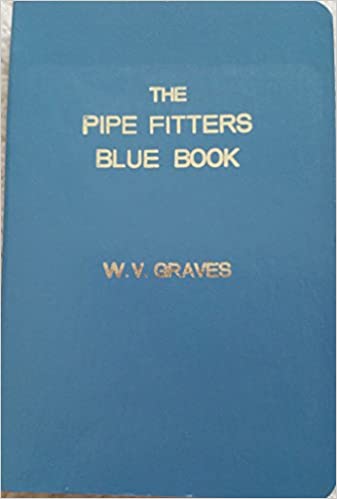 The Pipe Fitters Blue Book