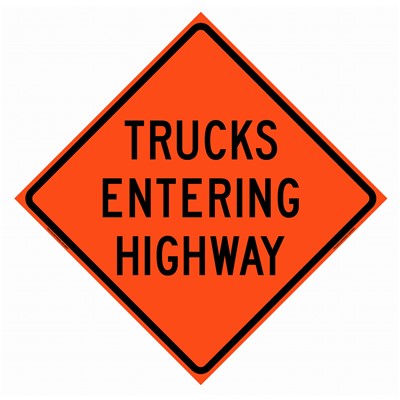 48" Non Reflective Vinyl Sign Trucks Entering Highway